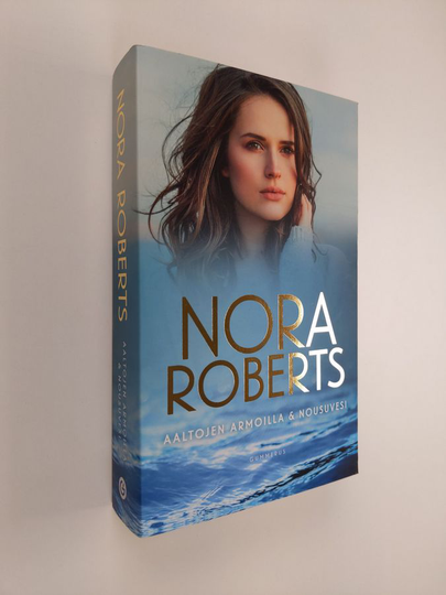 Nora Roberts : Aaltojen armoilla ; Nousuvesi