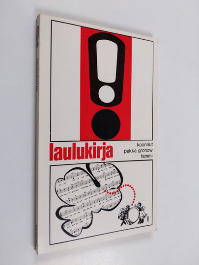Pekka Gronow : Laulukirja : työväen lauluja kahdeksalta vuosikymmeneltä