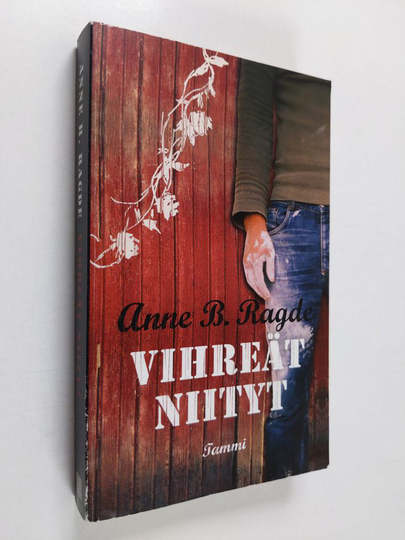 Anne B. Ragde : Vihreät niityt