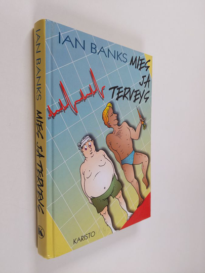 Ian Banks : Mies ja terveys