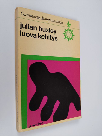 Julian Huxley : Luova kehitys
