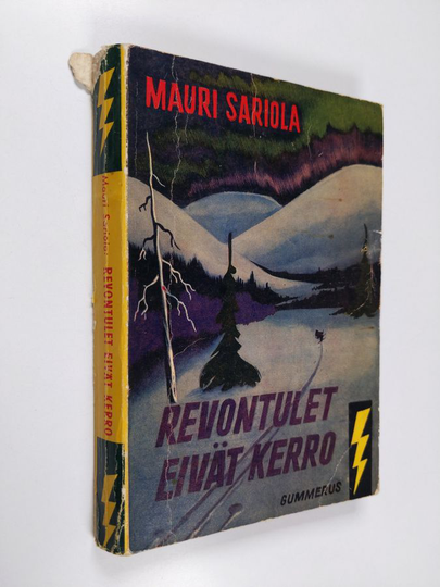 Mauri Sariola : Revontulet eivät kerro : poliisiromaani
