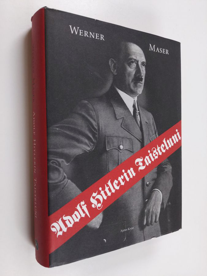 Werner Maser : Adolf Hitlerin Taisteluni