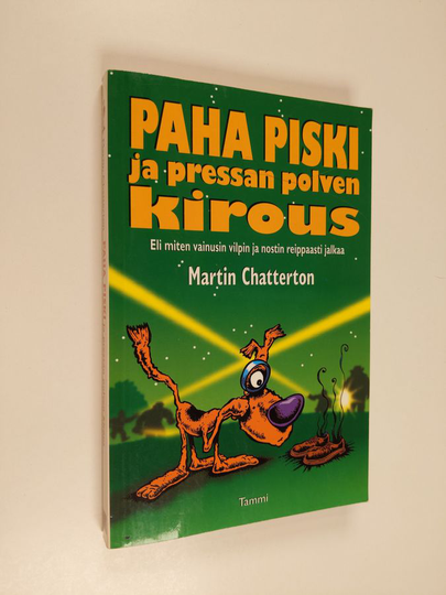 Martin Chatterton : Paha Piski ja pressan polven kirous