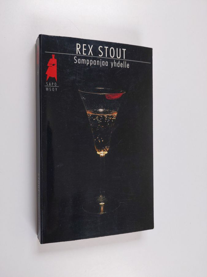 Rex Stout : Samppanjaa yhdelle