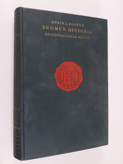 Aulis J Alanen : Suomen historia 10 : Suomen historia kustavilaisella ajalla