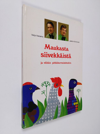 Jaakko Kolmonen : Maukasta siivekkäistä ja vähän pitkäkorvaisistakin