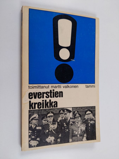 Martti Valkonen : Everstien Kreikka