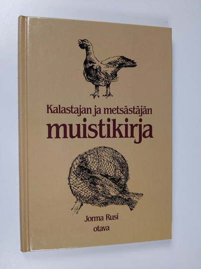 Jorma Rusi : Kalastajan ja metsästäjän muistikirja