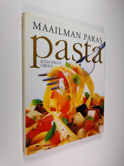 Julia Della Croce : Maailman paras pasta