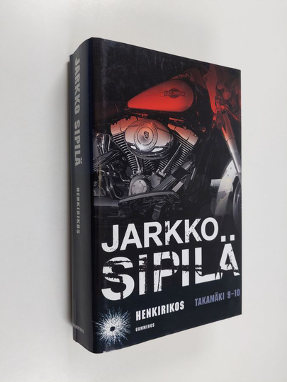 Jarkko Sipilä : Henkirikos : Takamäki 9-10