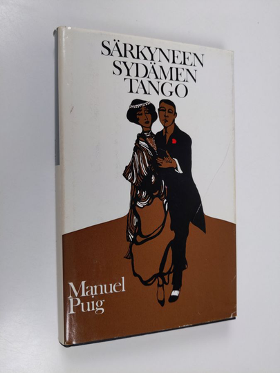 Manuel Puig : Särkyneen sydämen tango : jatkokertomus