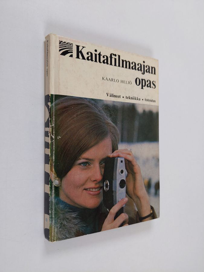 Kaarlo Heliö : Kaitafilmaajan opas