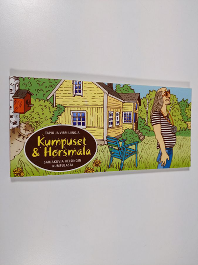 Tapio Liinoja : Kumpuset ja Horsmala : sarjakuvia Helsingin Kumpulasta