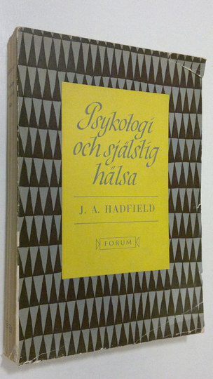 J. A. Hadfield : Psykologi och själslig hälsa