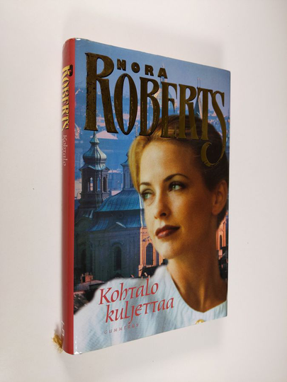 Nora Roberts : Kohtalo kuljettaa