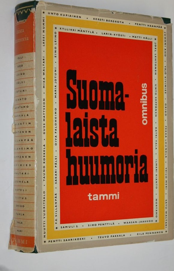 Timo Tiusanen (toim.) : Suomalaista huumoria Samuli S:stä Pentti Saarikoskeen