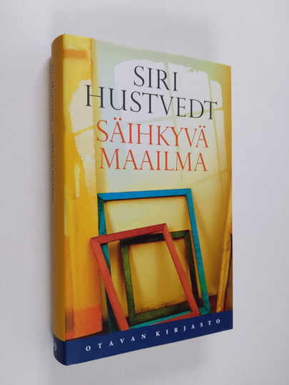 Siri Hustvedt : Säihkyvä maailma