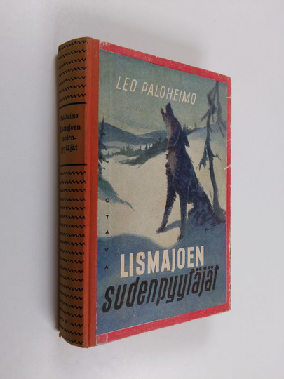 Leo Paloheimo : Lismajoen sudenpyytäjät : seikkailuromaani