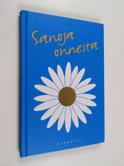 Arto Manninen : Sanoja onnesta