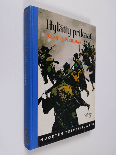 Kaarlo Merimaa : Hylätty prikaati