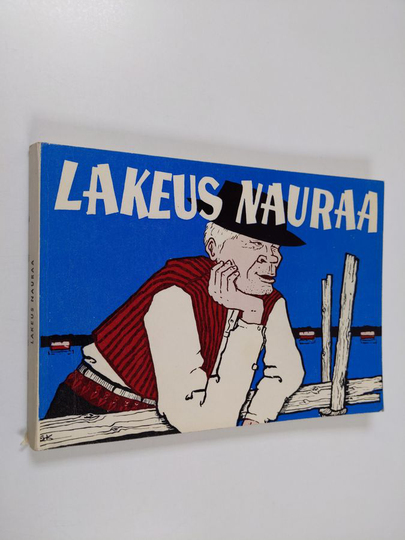 Seppo Kari (Piirrokset) : Lakeus nauraa