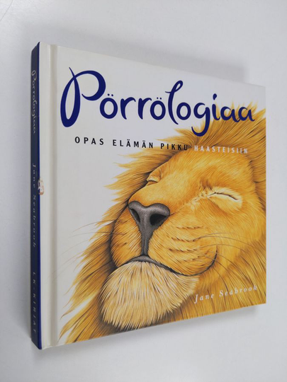 Jane Seabrook : Pörrölogiaa : opas elämän pikku haasteisiin