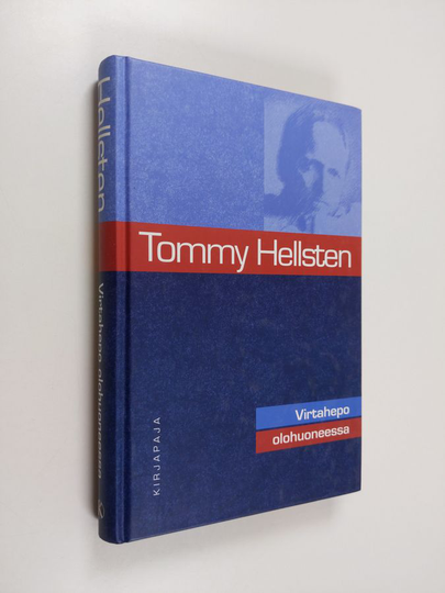 Tommy Hellsten : Virtahepo olohuoneessa