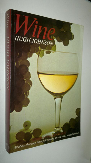 Hugh Johnson : Wine - updated vintage charts