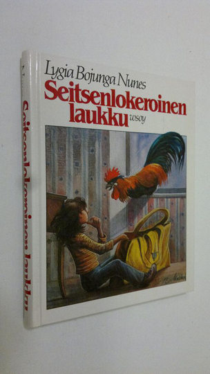 Lygia Bojunga Nunes : Seitsenlokeroinen laukku
