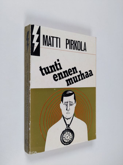 Matti Pirkola : Tunti ennen murhaa : salapoliisiromaani