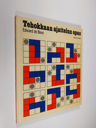 Edward De Bono : Tehokkaan ajattelun opas