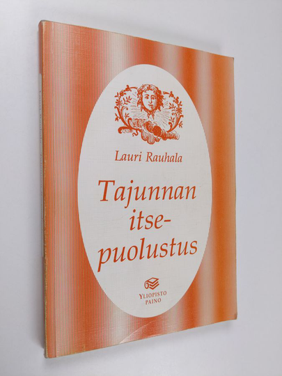 Lauri Rauhala : Tajunnan itsepuolustus
