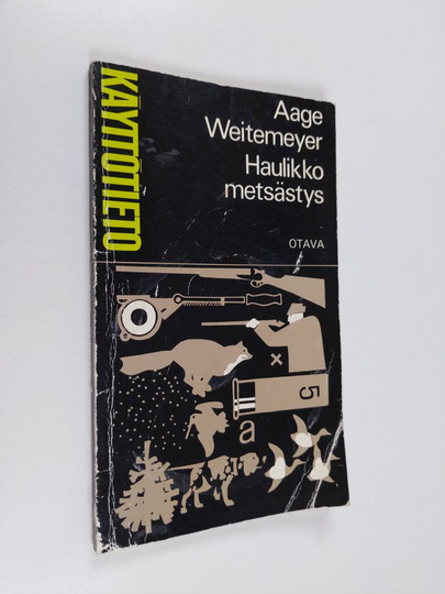 Aage Weitemeyer : Haulikkometsästys