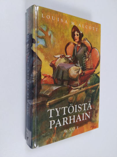 Louisa M. Alcott : Tytöistä parhain
