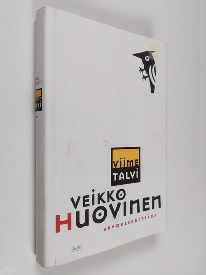 Veikko Huovinen : Viime talvi : arvokeskustelua