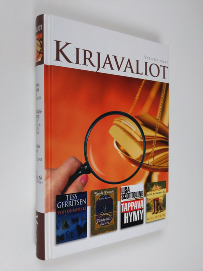 Kirjavaliot - Gerritsen, Tess : Voitonmerkki / Pausch, Randy ja Zaslow, Jeffrey : Jäähyväislento / Scottoline, Lisa : Tappava hymy / North, Will : ...