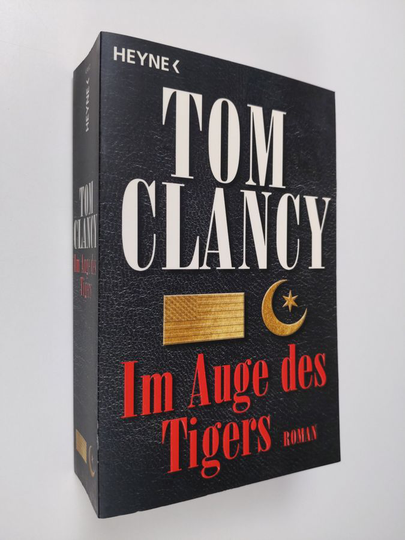 Tom Clancy : Im Auge des Tigers : Roman