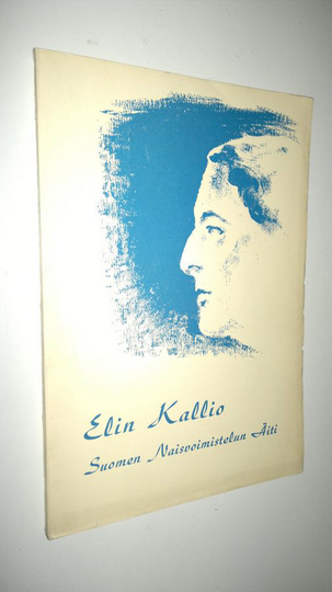 Heli Kurvinen : Elin Kallio, Suomen naisvoimistelun äiti