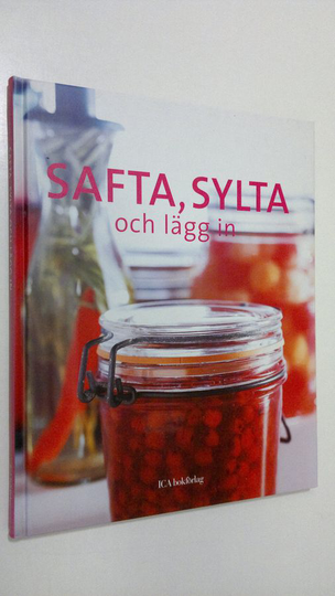 Birgitta Rasmusson : Safta, sylta och lägg in