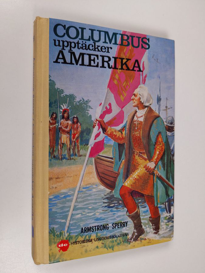 Armstrong Sperry : Columbus upptäcker Amerika