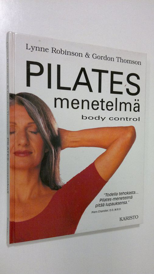 Lynne Robinson : Pilates-menetelmä : body control