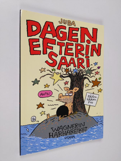 Juba : Dagen efterin saari - Wagnerin harharetket