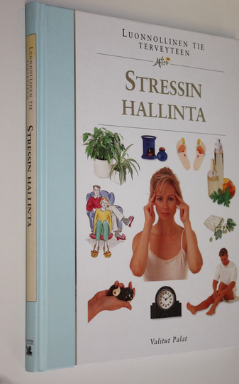 Leena Taavitsainen-Petäjä (suom.) : Stressin hallinta