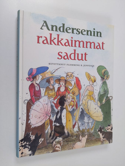 H. C. Andersen : Andersenin rakkaimmat sadut