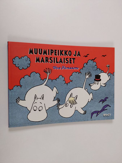 Tove Jansson : Muumipeikko ja marsilaiset