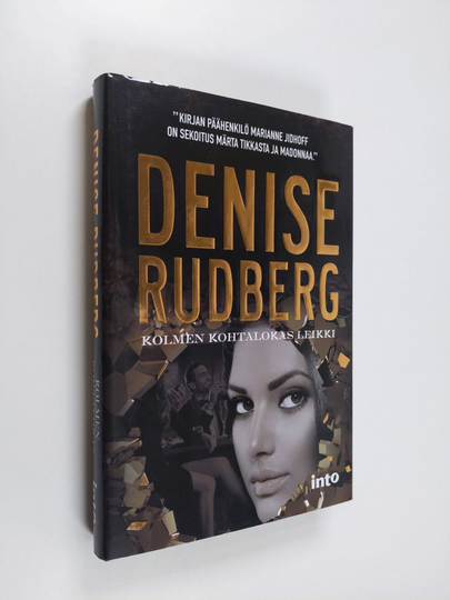 Denise Rudberg : Kolmen kohtalokas leikki