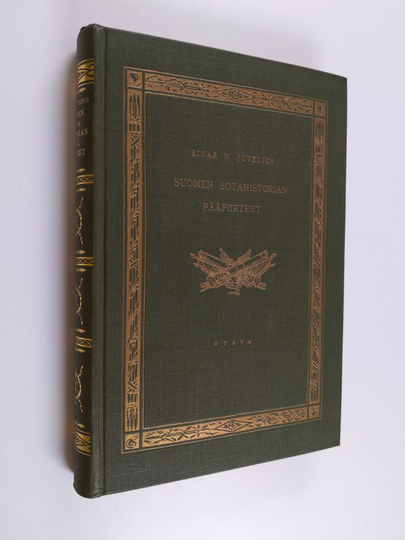 Einar W. Juvelius : Suomen sotahistorian pääpiirteet 1 osa : Aika vuoteen 1617