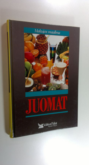 Mia Paakkanen (toim.) : Juomat