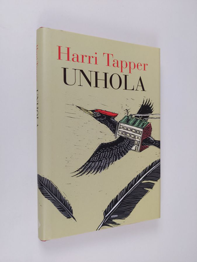 Harri Tapper : Unhola
